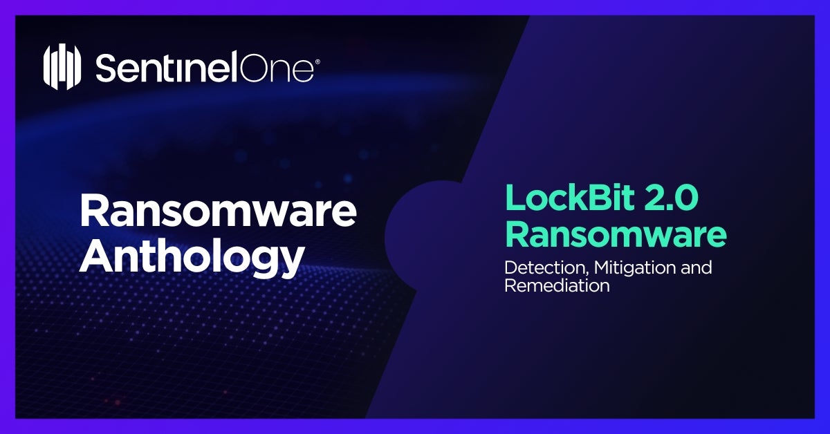 LockBit 2.0 - Featured Image | SentinelOne