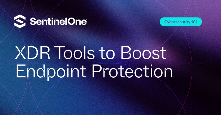 XDR Tools - Featured Image | SentinelOne
